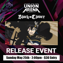 Union Arena - Black Clover Release Event - 5/25/25 @ 2:00pm